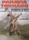 Panavia Tornado - Spearhead of NATO by PRICE, Alfred 